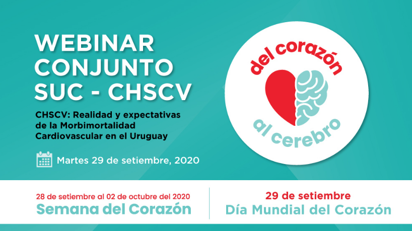Webinar / SUC – CHSCV. Realidad y expectativas de la Morbimortalidad Cardiovascular en el Uruguay