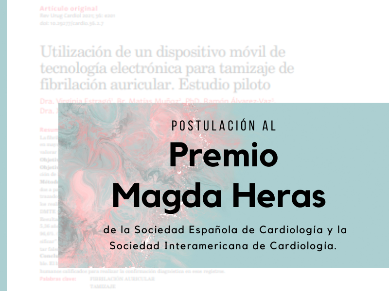 Postulación al Premio Magda Heras al mejor trabajo publicado en 2021 en las revistas integrantes de la Red Iberoamericana de Revistas Cardiovasculares.
