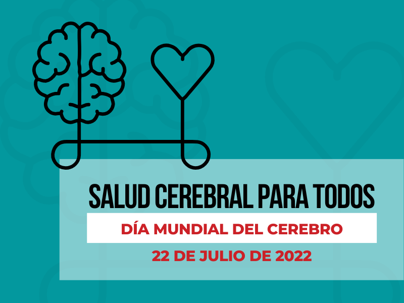Día Mundial del Cerebro, 22 de julio de 2022.