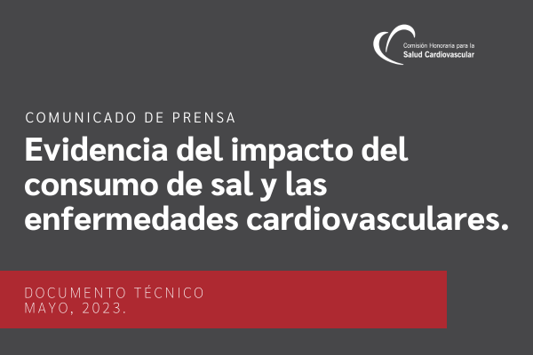 Evidencia del impacto del consumo de sal y las enfermedades cardiovasculares.
