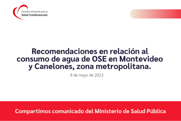 Recomendaciones en relación al consumo de agua de OSE en Montevideo y Canelones, zona metropolitana.