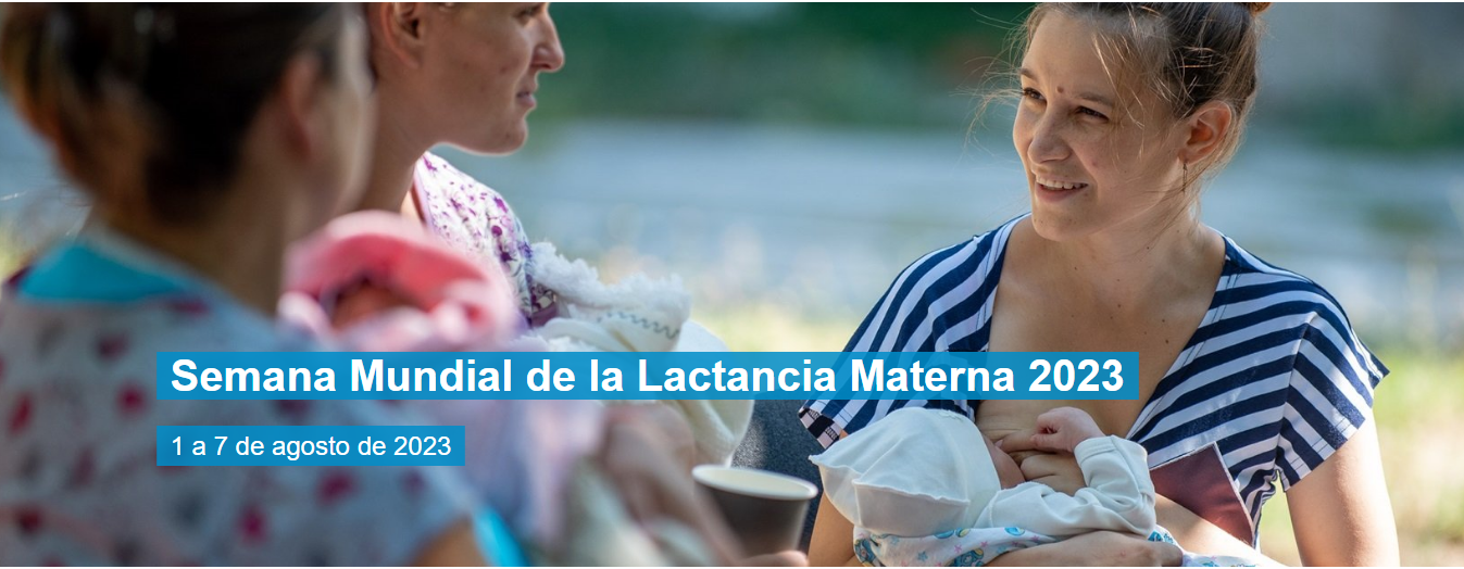 Semana Mundial de la Lactancia Materna 2023.