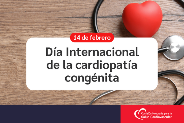 Esperanza y Coraje: Día Internacional de las Cardiopatías Congénitas
