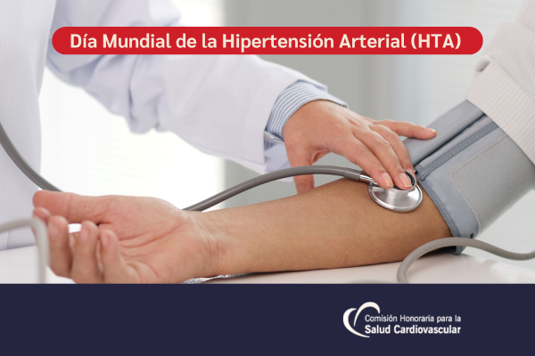 Día Mundial de la Hipertensión Arterial (HTA), 17 de mayo 2024.