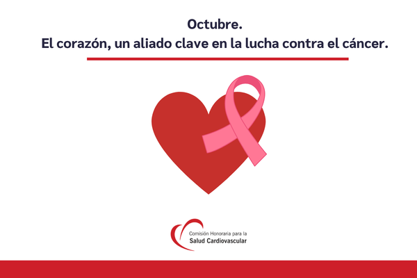 Octubre: el corazón, un aliado clave en la lucha contra el cáncer